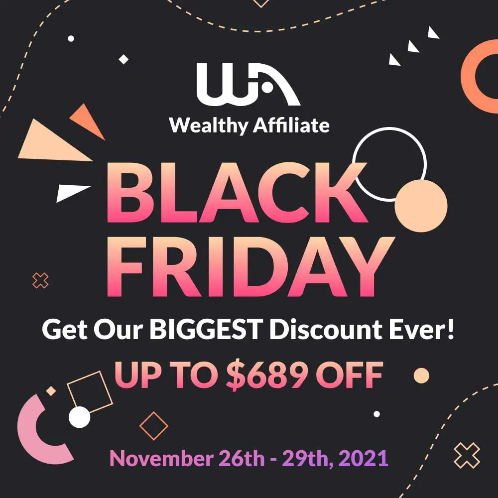 Wealthy Affiliate Black Frirday Deal | De Reviews